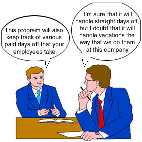 Cartoon: "Payroll Software" salesman hears customer's objection, involving vacation days. 